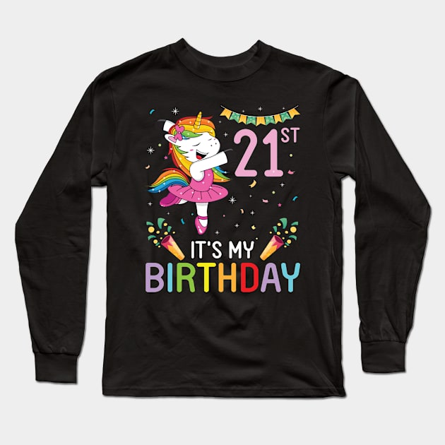 Happy Unicorn Dancing Congratulating 21st Time It's My Birthday 21 Years Old Born In 2000 Long Sleeve T-Shirt by bakhanh123